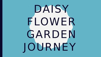 Preview of Daisy Flower Garden Journey Supplemental Packet