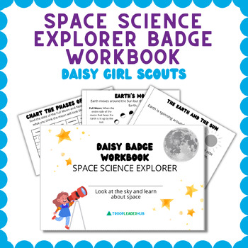 Preview of Daisy Girl Scout Badge Booklet - Daisies Space Science Explorer Badge