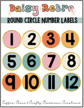 Preview of Daisy Retro Round Circle Number Labels |EDITABLE| Retro Groovy Classroom Decor