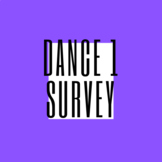 Dance 1 Survey