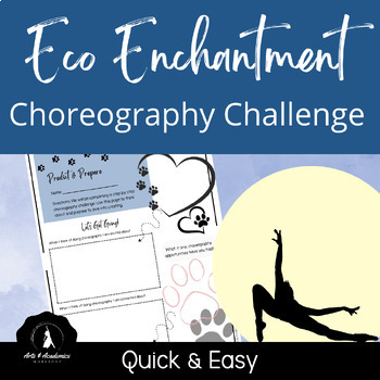 Preview of Dance Choreography Challenge Project for Earth Day and Nature High School 9-12