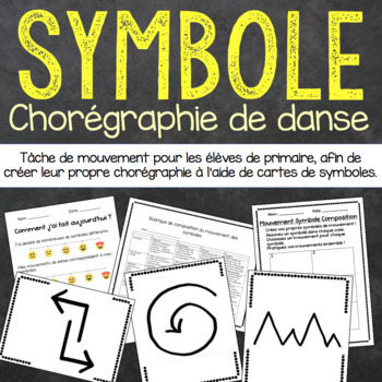 Preview of Dance Choreography Using Symbols - Dance Task FRENCH VERSION
