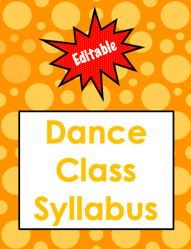 Preview of Dance Class Syllabus  (Editable)