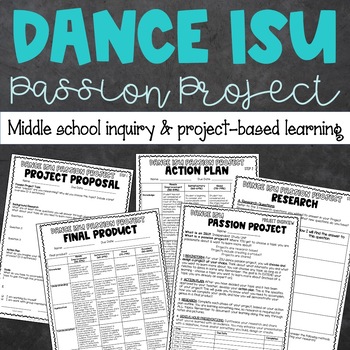 Preview of Dance ISU Passion Project - Genius Hour for the Middle School Arts Classroom