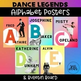 Dance Legends Alphabet | Dance Posters | Dance Bulletin Board