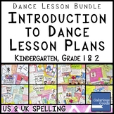 Dance Lesson Bundle - Introduction to Dance (K, 1 & 2)