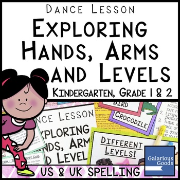 Preview of Dance Lesson - Exploring Hands, Arms and Levels