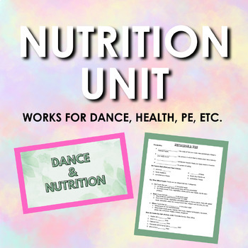 Preview of Dance Nutrition Unit