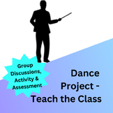 Dance Project - Teach the Class