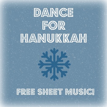 Preview of Dance for Hanukkah: Free Action Song Sheet Music