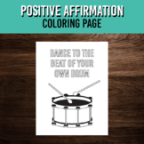Dance to the Beat of Your Own Drum Coloring Page | Music T