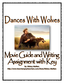 Preview of Dances With Wolves - Movie Guide, Assignment and Key (Manifest Destiny)