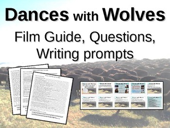Preview of Dances with Wolves (25 questions, four writing prompts, character & film guide)