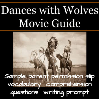 Preview of Dances with Wolves comprehension questions, vocabulary and writing prompt!