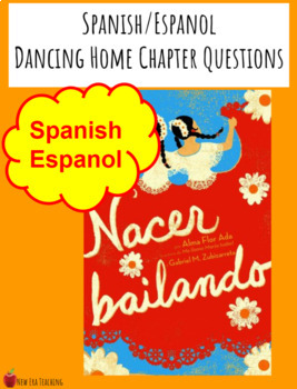 Preview of Dancing Home Chapter Questions Spanish Espanol