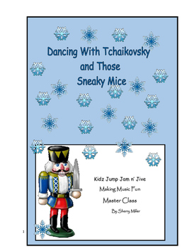 Preview of Dancing With Tchaikovsky and Those Sneaky Mice Lesson Plans