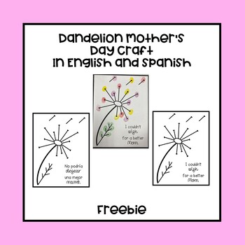 Preview of Dandelion Mother's Day Craft Freebie in English and Spanish!