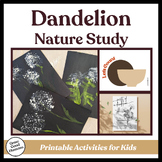 Dandelion Printables for Kids (Perfect for a Nature Study!)