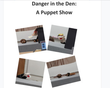 Preview of Danger in the Den: A Puppet Show