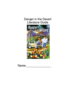 Preview of 'Danger in the Desert' Literature guide