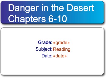 Preview of Danger in the Desert test: Chapters 6-10
