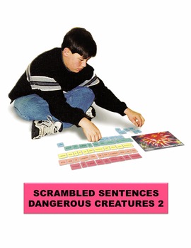 Preview of Dangerous Creatures 2 Scrambled Sentences Manipulatives