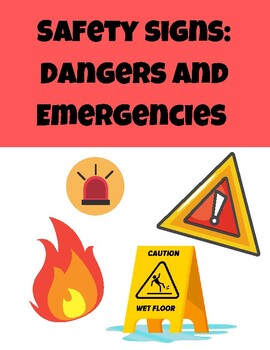 Preview of Dangers and Emergencies Safety Signs Book