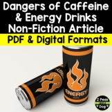 Dangers of Caffeine and Energy Drinks Non-Fiction Article