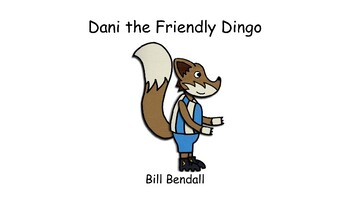 Preview of Dani the Friendly Dingo read along book presentation