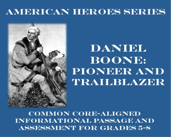 Preview of Daniel Boone, Pioneer: Reading Comprehension Passage and Assessment