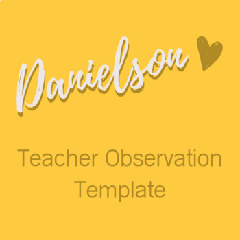 Preview of Danielson - Teacher Observation Template