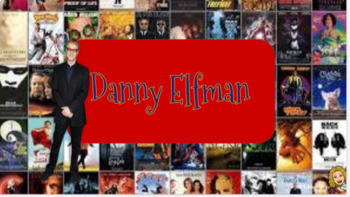 Preview of Danny Elfman Composer Unit- Virtual/In Person Learning