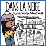 Dans la Neige - French Winter Vocabulary Display Cards