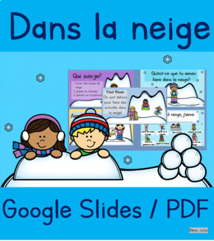 Preview of Dans la neige (Google Slides / PDF)