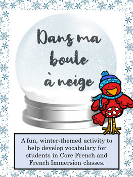 Preview of Dans ma boule à neige Core French/French Immersion Winter/Hiver Activity