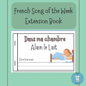 Preview of Dans ma chambre - Alain le Lait  **Extension Book and Flashcards