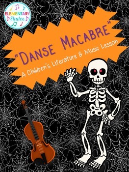 Preview of Danse Macabre: A Children's Literature & Music Lesson