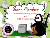 Danse Macabre - A guided listening activity and Orff Arrangement