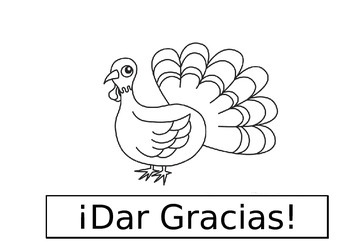 Preview of Dar Gracias, Thanksgiving coloring sheet, turkey, give thanks