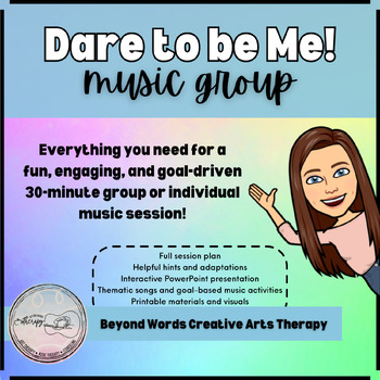 Preview of Dare to be Me | Music Therapy, Special Education, SEL, Counseling, Affirmations