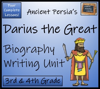 Preview of Darius the Great Biography Writing Unit | 3rd Grade & 4th Grade