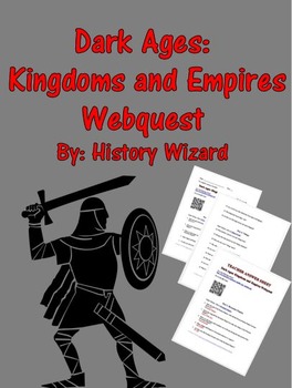 Preview of Dark Ages: Kingdoms and Empires Webquest