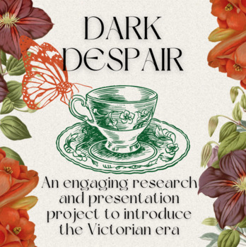 Preview of Dark Despair: An Engaging Research/Presentation Project for the Victorian Era