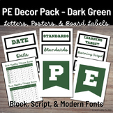 Dark Green PE Decor: Board Letters, Headers, Labels, & Posters