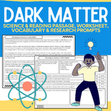 Dark Matter: Informational Science Passages, Worksheets, R