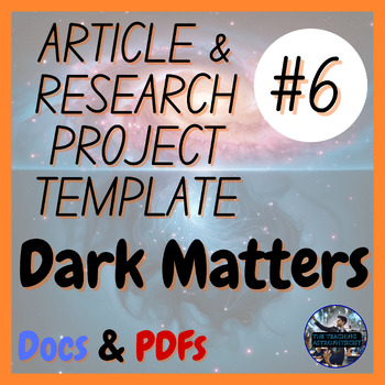 Preview of Dark Matters | Science Research Project + Article #6 | Astro (Offline Bundle)