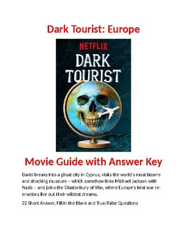 Preview of Dark Tourist: Europe Movie Guide with Answer Key