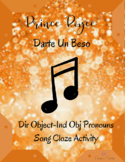 Darte Un Beso (by Prince Royce) Dir Object-Ind Obj Pronoun