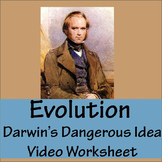 Darwin's Dangerous Idea: PBS Evolution Video Worksheet