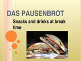 Das Pausenbrot - Snacks and drinks at break time